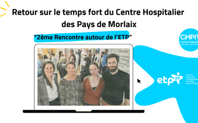Retour sur la 2ème rencontre autour de l’ETP au CHPM
