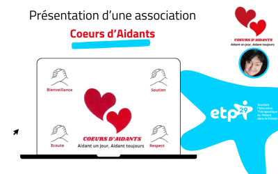 Présentation d’une association : Cœurs d’Aidants